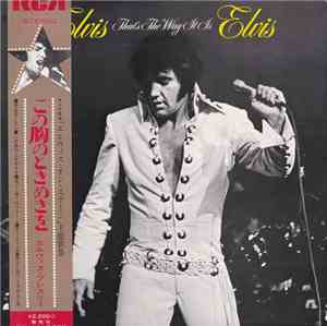Elvis Presley - That's The Way It Is
