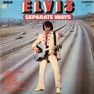 Elvis - Separate Ways