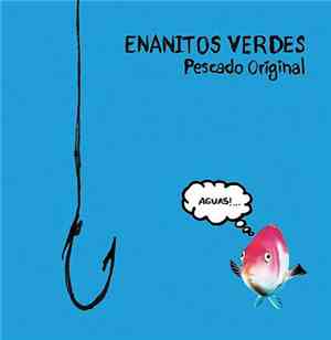 Enanitos Verdes - Pescado Original