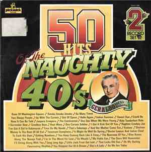 Geraldo And His Orchestra - 50 Hits Of The Naughty 40's