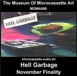 Hell Garbage - November Finality