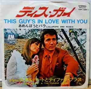 Herb Alpert / Herb Alpert & The Tijuana Brass - This Guy's In Love With You