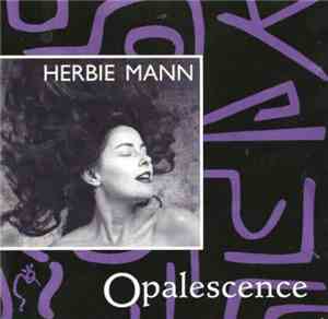Herbie Mann - Opalescence