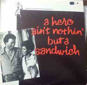 Hubert Laws Group - A Hero Ain't Nothin' But A Sandwich (Original Motion Picture Soundtrack)