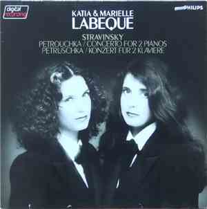 Igor Stravinsky - Katia Et Marielle Labèque - Petrouchka / Concerto For 2 Pianos