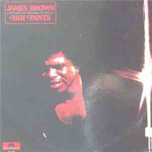 James Brown - Hot Pants