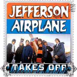 Jefferson Airplane - Takes Off