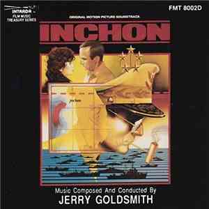 Jerry Goldsmith - Inchon (Original Motion Picture Soundtrack)