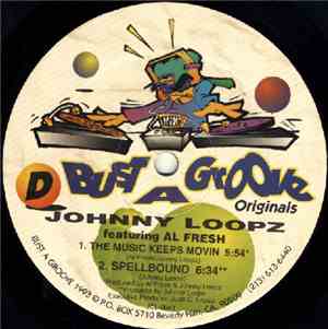 Johnny Loopz - The Music Keeps Movin / I Am The Creator