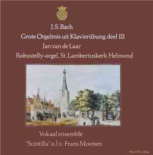 J.S. Bach By Jan van de Laar & Vokaal Ensemble 
