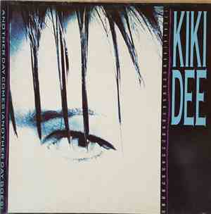 Kiki Dee - Another Day Comes (Another Day Goes)