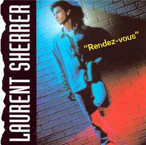 Laurent Sherrer - Rendez-Vous