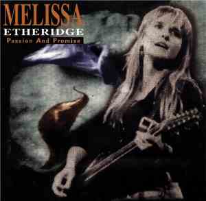 Melissa Etheridge - Passion And Promise