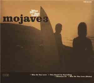 Mojave 3 - Who Do You Love