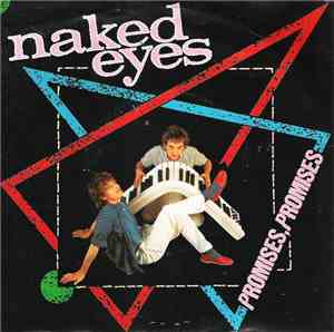 Naked Eyes - Promises, Promises