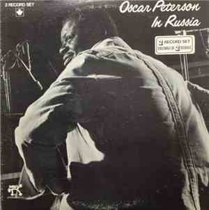 Oscar Peterson - Oscar Peterson In Russia