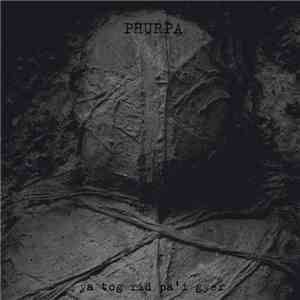 Phurpa - Ya Tog Rid Pa'i Gyer