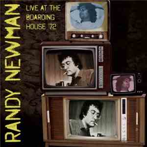 Randy Newman - Live At The Boarding House '72