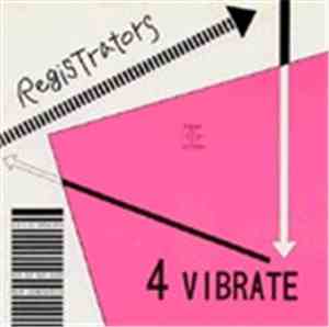 Registrators - 4 Vibrate