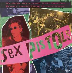 Sex Pistols - Live At Chelmsford Prison