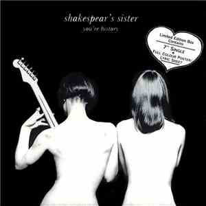 Shakespear's Sister - You're History