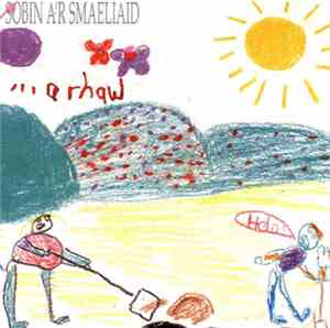 Sobin A'r Smaeliaid - ...a Rhaw