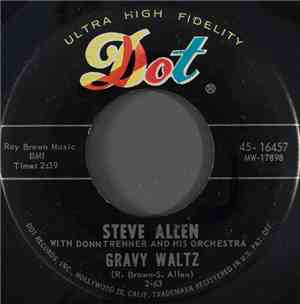 Steve Allen  With Donn Trenner And His Orchestra - Gravy Waltz / Preacherman