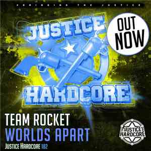 Team Rocket  - Worlds Apart