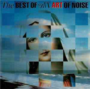 The Art Of Noise - The Best Of The Art Of Noise (Art Works 12