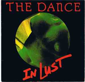 The Dance - In Lust