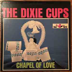 The Dixie Cups - Chapel Of Love