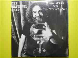 The Grateful Dead - Farewell To Winterland