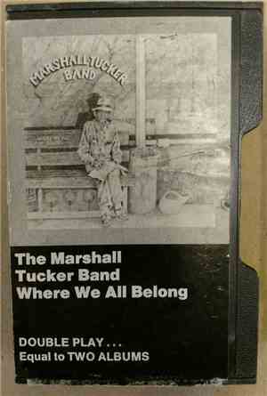 The Marshall Tucker Band - Where We All Belong