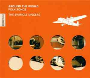 The Swingle Singers - Around The World - Folk Music