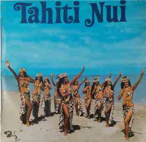 The Tahiti Nui Revue - Tahiti Nui