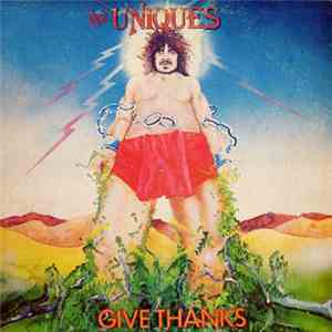 The Uniques - Give Thanks