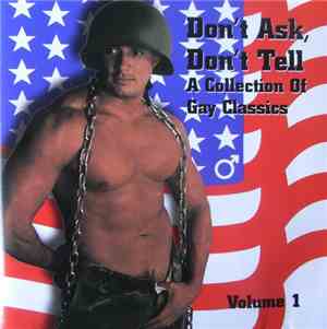 Various - Don't Ask, Don't Tell (A Collection Of Gay Classics) (Volume1)