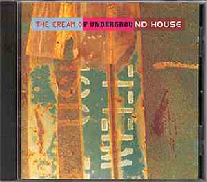 Various - The Cream Of Underground House