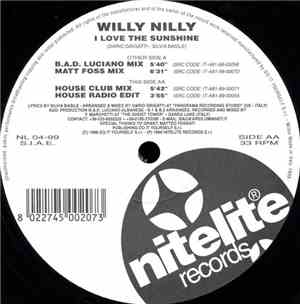 Willy Nilly  - I Love The Sunshine