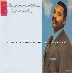 Alexander O'Neal - What Is This Thing Called Love?