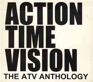 Alternative TV - Action Time Vision - The ATV Anthology