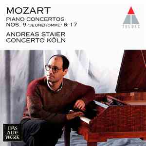 Andreas Staier, Concerto Köln - Mozart - Piano Concertos Nos. 9 