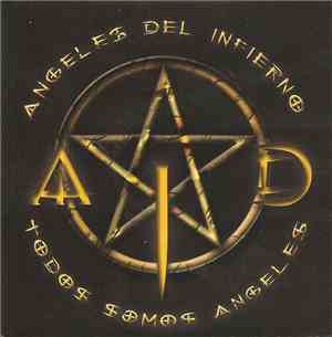 Angeles Del Infierno - Todos Somos Angeles