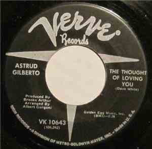 Astrud Gilberto - The Thought Of Loving You / A Time For Us