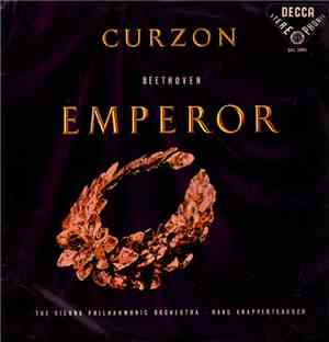 Beethoven : Clifford Curzon With The Vienna Philharmonic Orchestra Conducted By Hans Knappertsbusch - Concerto No.5 In E Flat Major For Piano And Orchestra, Op.73 