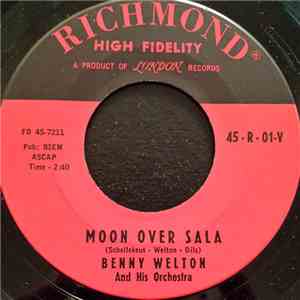 Benny Welton And His Orchestra - Moon Over Sala / Every Time