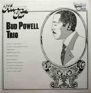 Bud Powell Trio - Hooray For Bud Powell Trio