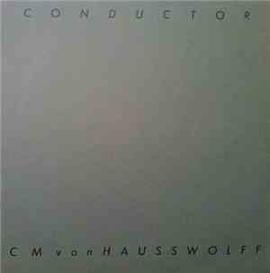C M von Hausswolff - Conductor