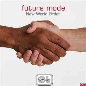 Future Mode - New World Order
