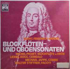 Georg Friedrich Händel - Michel Piguet, Lionel Rogg, Michael Jappe, Walter Stiftner - Georg Friedrich Händel - Blockflöten- Und Oboensonaten